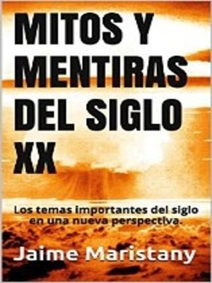 cover image of Mitos y Mentiras del Siglo XX